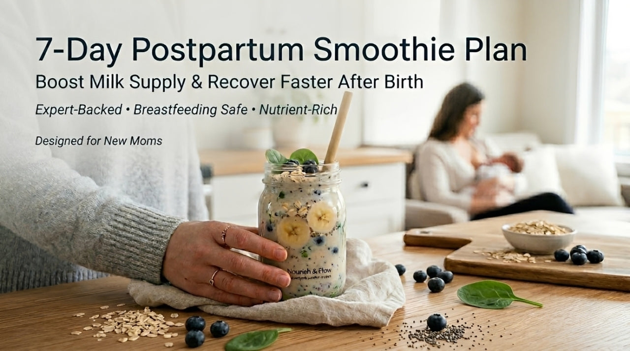 postpartum smoothie plan for recovery and milk supply breastfeeding nutrition